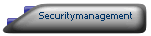Securitymanagement