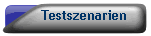 Testszenarien