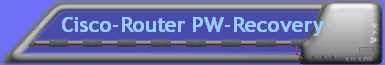 Cisco-Router PW-Recovery